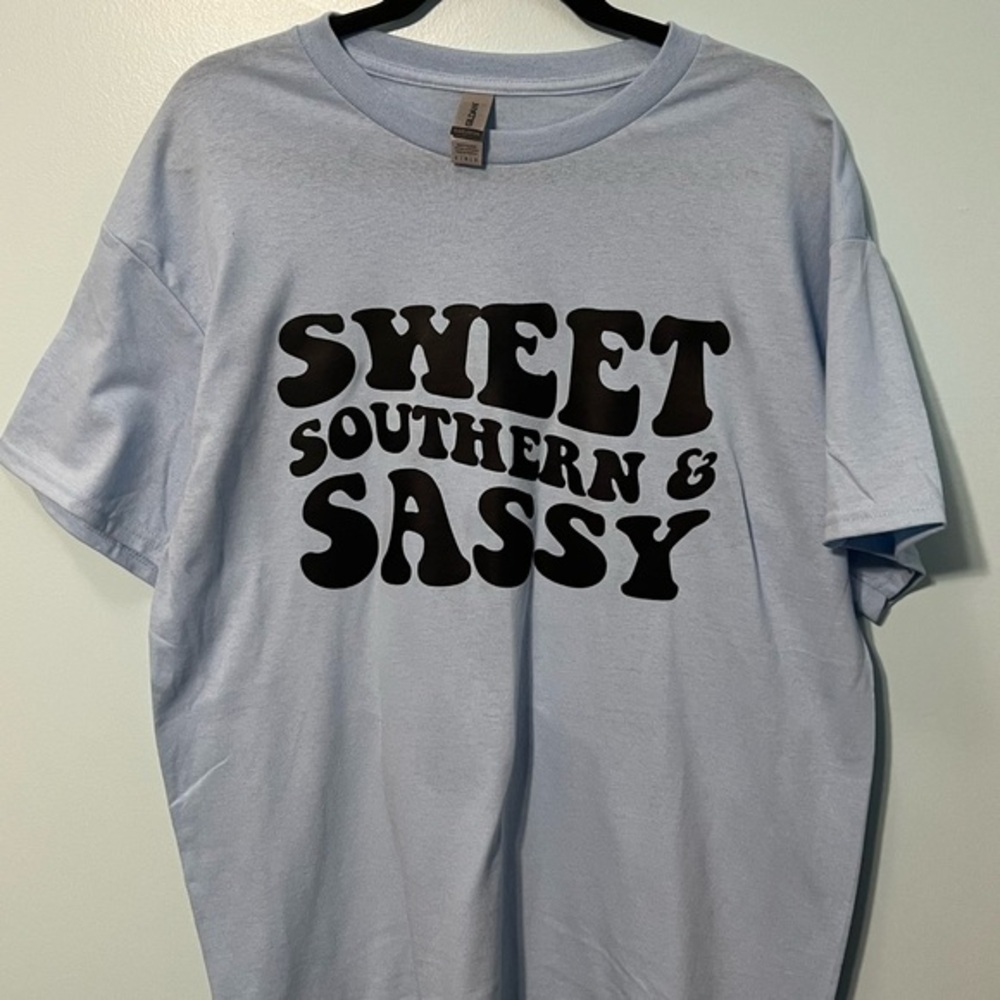 NWOT Graphic T-Shirt Sweet Southern and Sassy custom made
